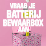 Gratis Batterij Bewaarbox Limited Edition naar keuze